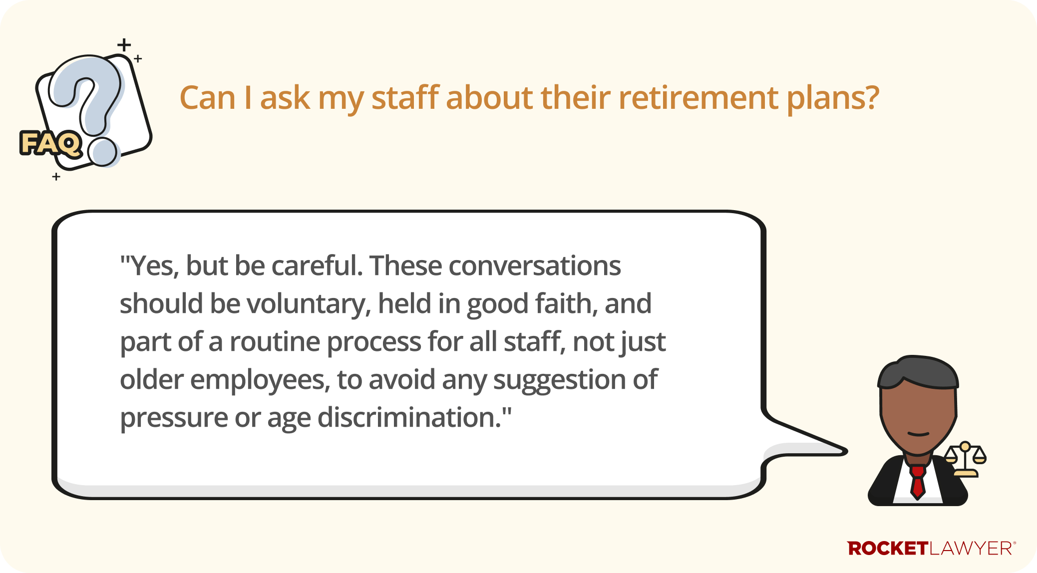 Q&A infographic highlighting that employers can ask staff about retirement plans, but that must be done carefully as to not insinuate any pressure or age discrimination