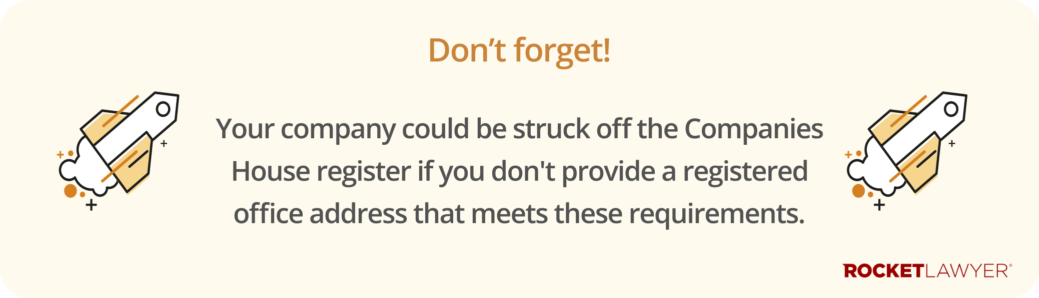 Infographic highlighting that a company can be struck out of Companies House if it doesn't provide a registered office address that meets certain requirements