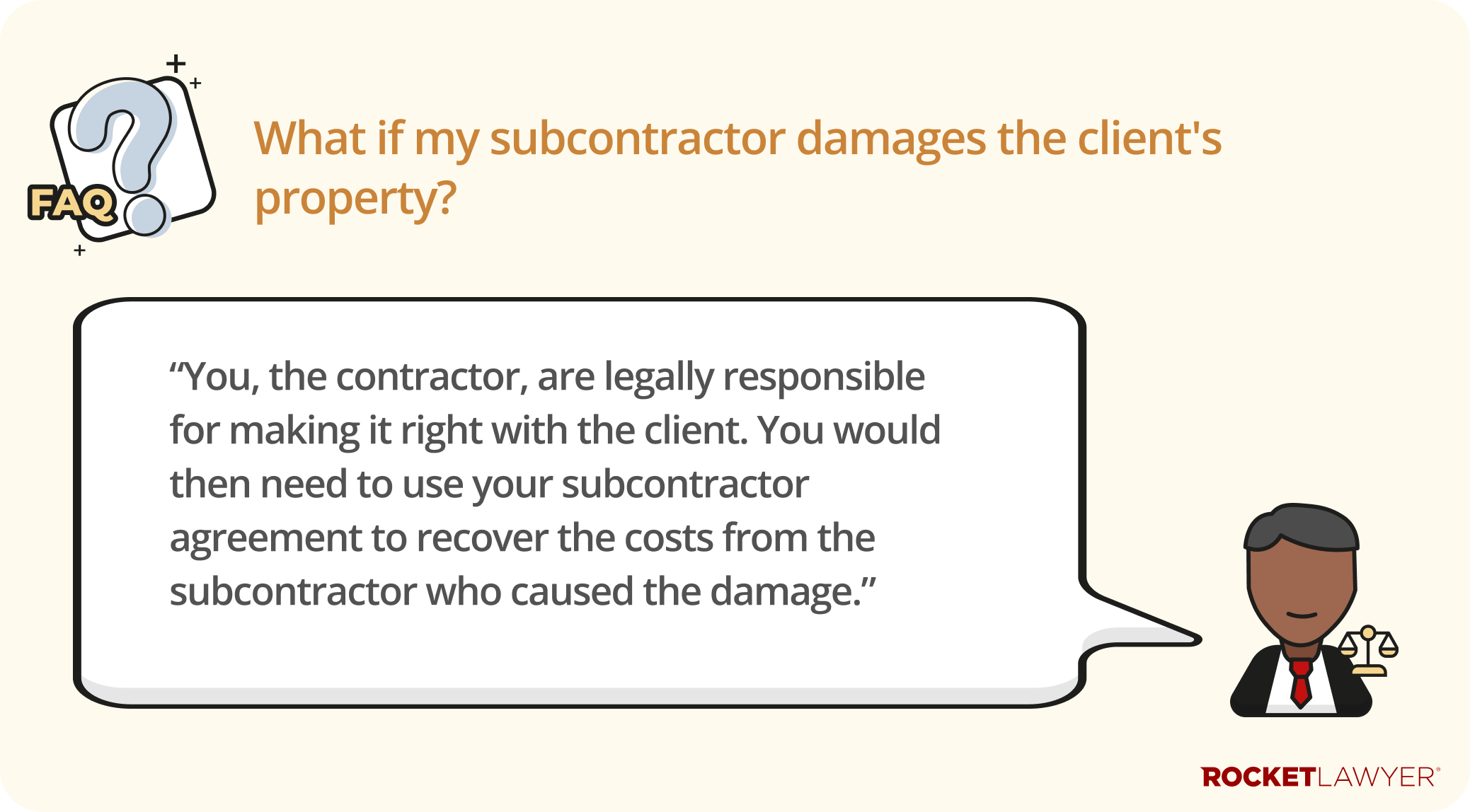 A Q&A infographic addressing what happens if a subcontractor damages the client's property