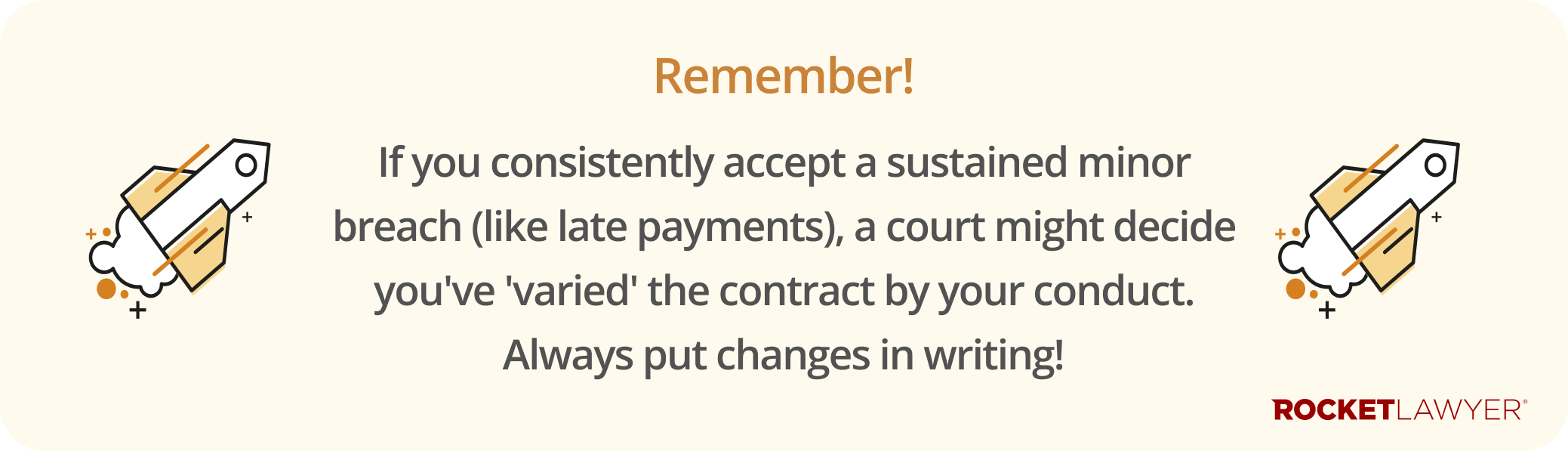 Infographic noting that if someone consistently accept a sustained minor breach, a court might decide they varied the contract by conduct